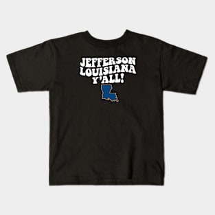 Jefferson Louisiana Y'all - LA Flag Cute Southern Saying Kids T-Shirt